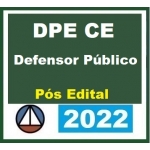 DPE CE - Defensor Público Estadual - Reta Final - Pós Edital (CERS 2022) Defensoria Pública do Estado do Ceará